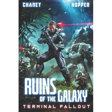 Terminal Fallout: A Military Scifi Epic