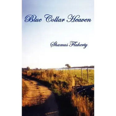 Blue Collar Heaven