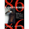 Eighty-Sixed