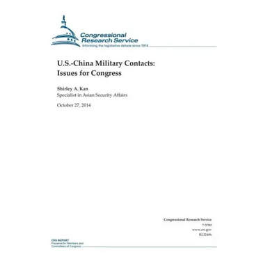 U.S.-China Military Contacts: Issues for Congress