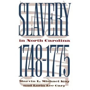 Slavery in North Carolina, 1748-1775