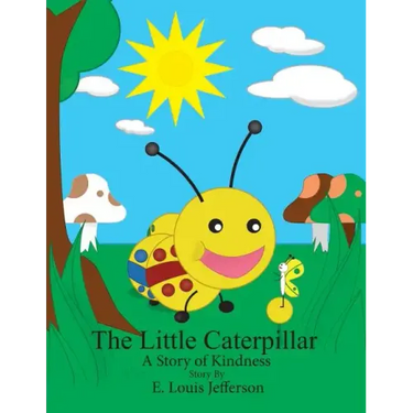 The Little Caterpillar-A Story of Kindness
