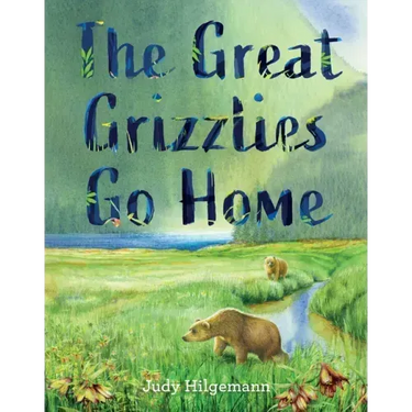 The Great Grizzlies Go Home