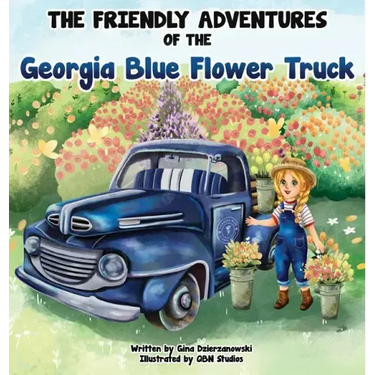 The Friendly Adventures of The Georgia Blue Flower Truck