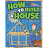 How To Build A House: Step By Step Paper Model Kit For Kids To Learn Construction Methods And Building Techniques With Paper Crafts