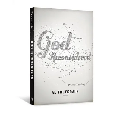 God Reconsidered: The Promise and Peril of Process Theology