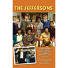 The Jeffersons - A fresh look back featuring episodic insights, interviews, a peek behind-the-scenes, and photos (hardback)
