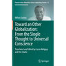 Toward an Other Globalization: From the Single Thought to Universal Conscience