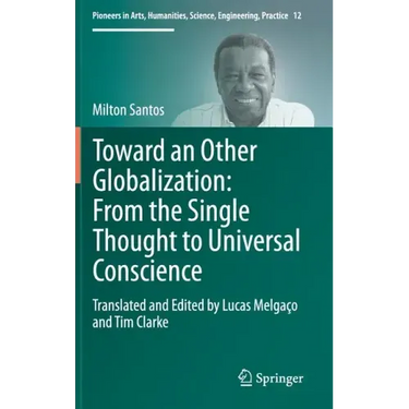 Toward an Other Globalization: From the Single Thought to Universal Conscience