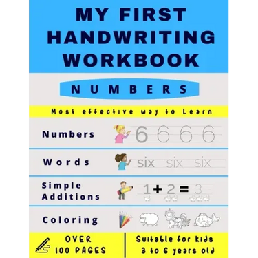 My First Handwriting Workbrook - Numbers: Preschool, Kindergarten, Pre K writing paper with lines, suitable for kids ages 3 to 6, handwriting numbers
