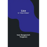 Liza; Or, "A Nest of Nobles"
