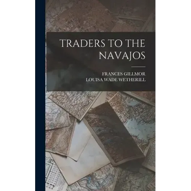 Traders to the Navajos