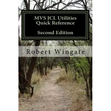 MVS JCL Utilities Quick Reference, Second Edition
