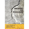 Breaking the Pendulum: The Long Struggle Over Criminal Justice