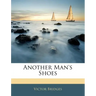 Another Man's Shoes