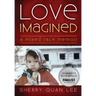 Love Imagined: A Mixed Race Memoir