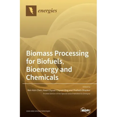 Biomass Processing for Biofuels, Bioenergy and Chemicals