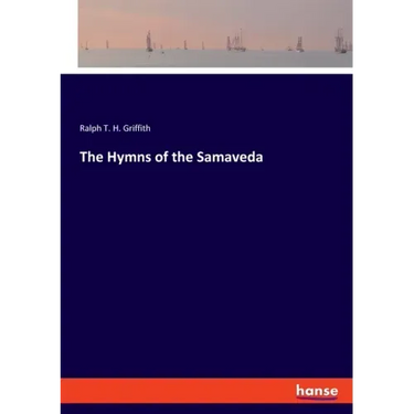 The Hymns of the Samaveda