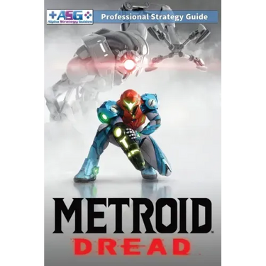 Metroid Dread Strategy Guide and Walkthrough: 100% Unofficial - 100% Helpful (Full Color Paperback Edition)
