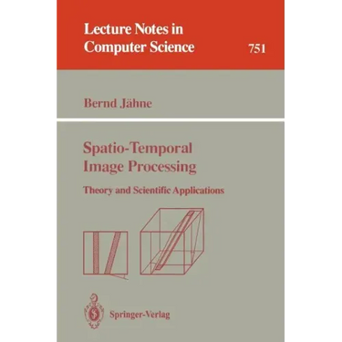 Spatio-Temporal Image Processing: Theory and Scientific Applications
