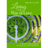 Living the Way of Love: A 40-Day Devotional