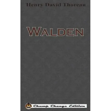 Walden (Chump Change Edition)