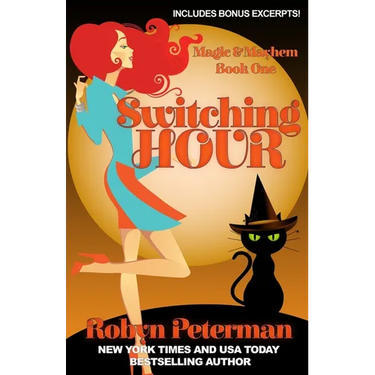 Switching Hour: Magic and Mayhem Book One