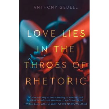 Love Lies in the Throes of Rhetoric