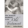 The Atheist Handbook to the Old Testament