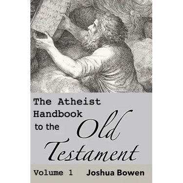 The Atheist Handbook to the Old Testament