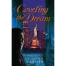 Coveting the Dream