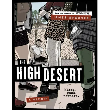 The High Desert: Black. Punk. Nowhere.