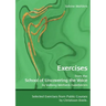 Exercises from the School of Uncovering the Voice: by Valborg Werbeck-Svärdström