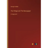 The Village and The Newspaper: in large print