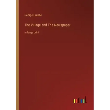The Village and The Newspaper: in large print