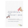The Life & Times of Chuckles the Rocket Dog: A Companionable Guide to Polynomials & Quadratics