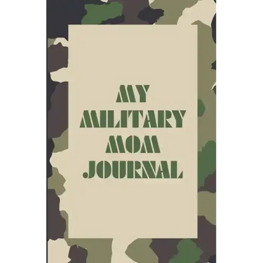 My Military Mom Journal