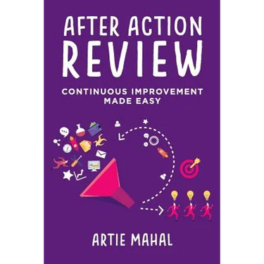 After Action Review: Continuous Improvement Made Easy