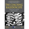 The Coaching Kaleidoscope: Insights from the Inside