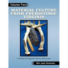 Material Culture from Prehistoric Virginia: Volume 2: 3rd Edition