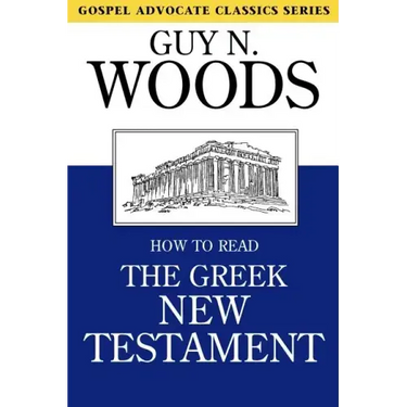 How to Read the Greek New Testament