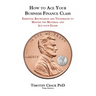 How to Ace Your Business Finance Class: Essential Knowledge and Techniques to Master the Material and Ace Your Exams
