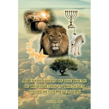 An Examination of the Theme of Discipleship in The Seven Churches of Revelation