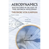 Aerodynamics: Selected Topics in the Light of Their Historical Development