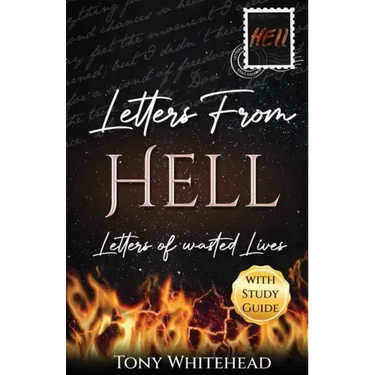 Letters From Hell: Letters of Wasted Lives