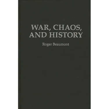 War, Chaos, and History