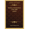 Groton, Connecticut, 1705-1905 (1922)