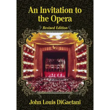 An Invitation to the Opera, Revised Edition