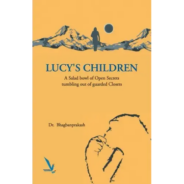 Lucy's Children - A Salad Bowl of Open Secrets coming out of guarded Closets