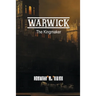 Warwick: The Kingmaker